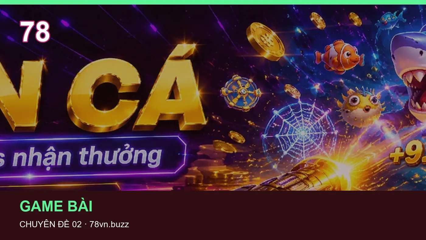 Trò chơi: những thuật ngữ cần hiểu khi tra cứu 78