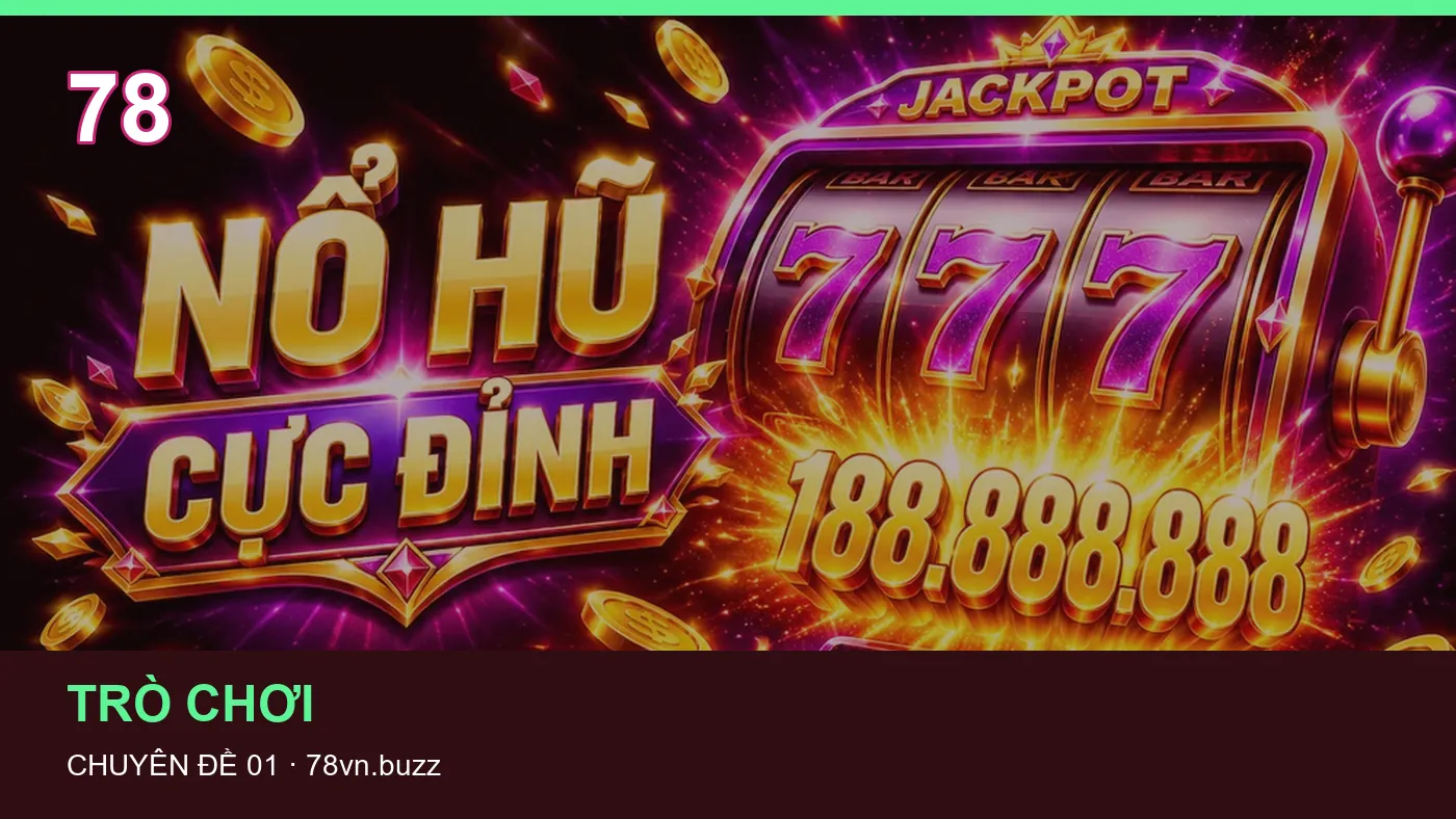 Những nhầm lẫn thường gặp khi đọc nội dung Chơi có trách nhiệm trên 78