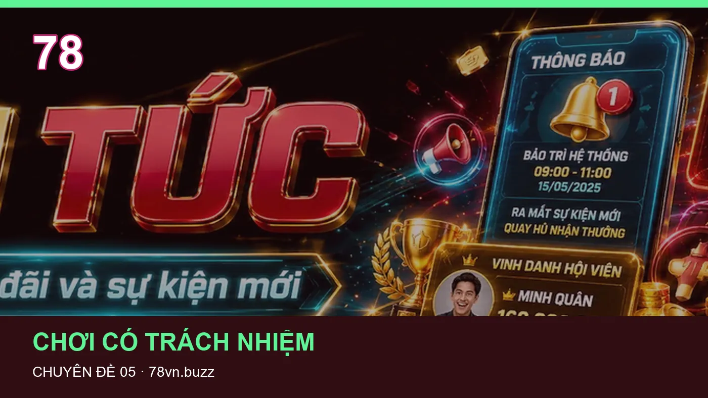 Hỏi đáp về Chơi có trách nhiệm: quy trình tự kiểm tra trên 78